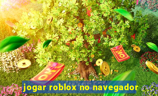 jogar roblox no navegador